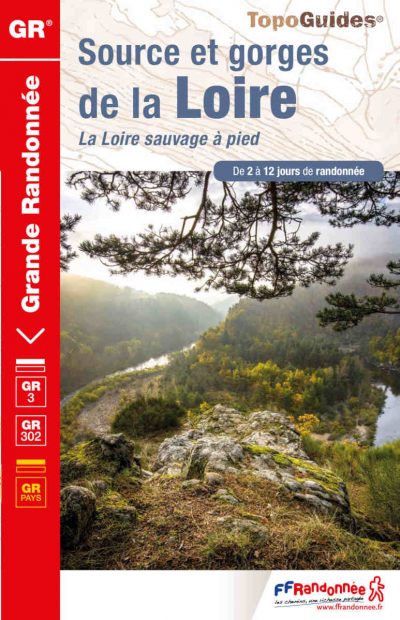 Le TopoGuide Source et gorges de la Loire GR3